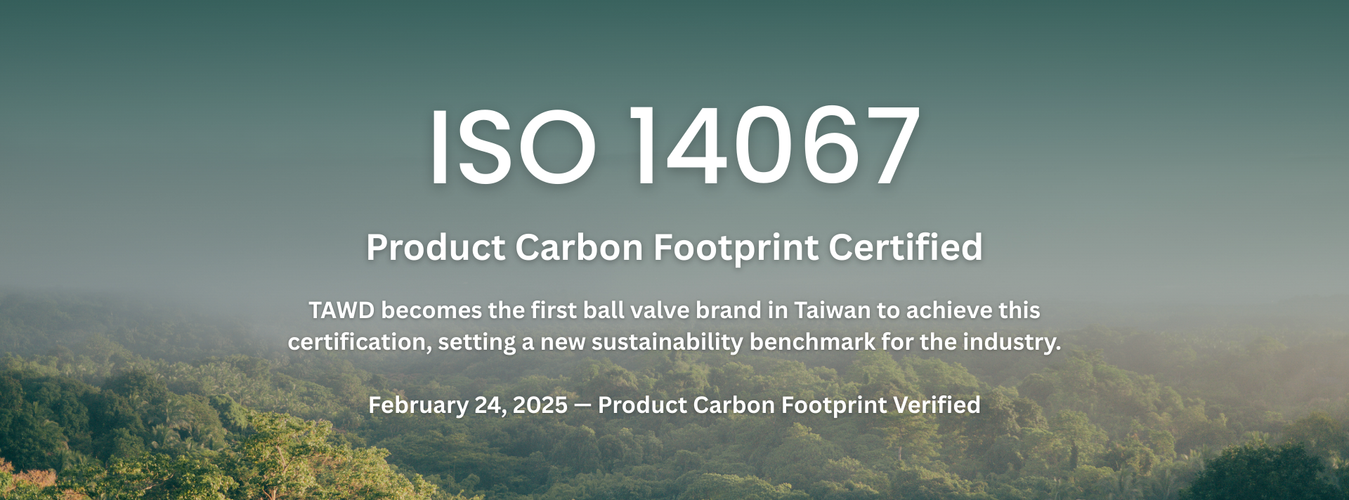 TAWD Achieves ISO 14067 Product Carbon Footprint Certification